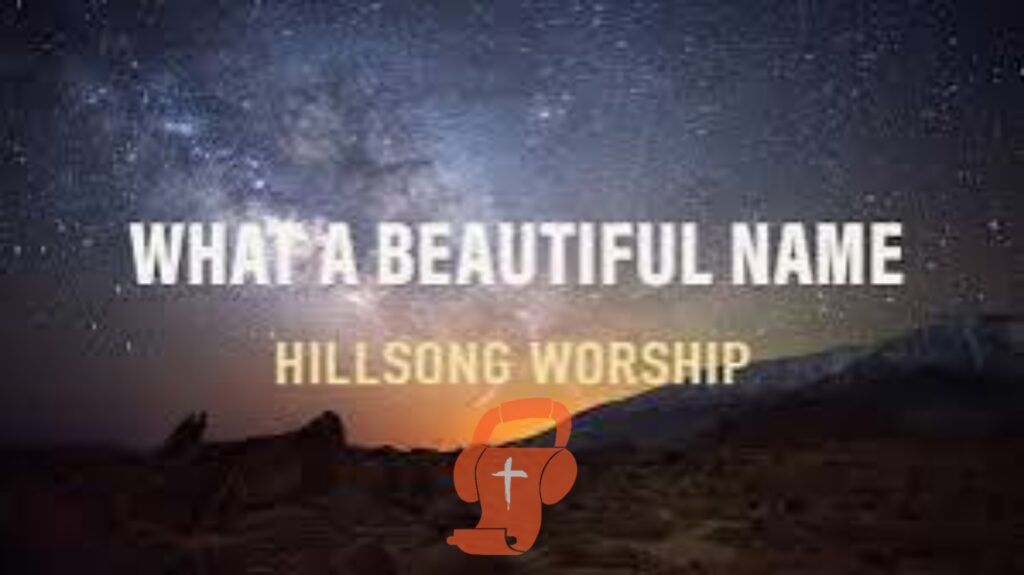 download wha a beautiful name by hillsong